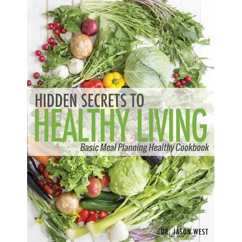 Hidden Secrets to Healthy Living - Paperback - Concordia Style Boutique