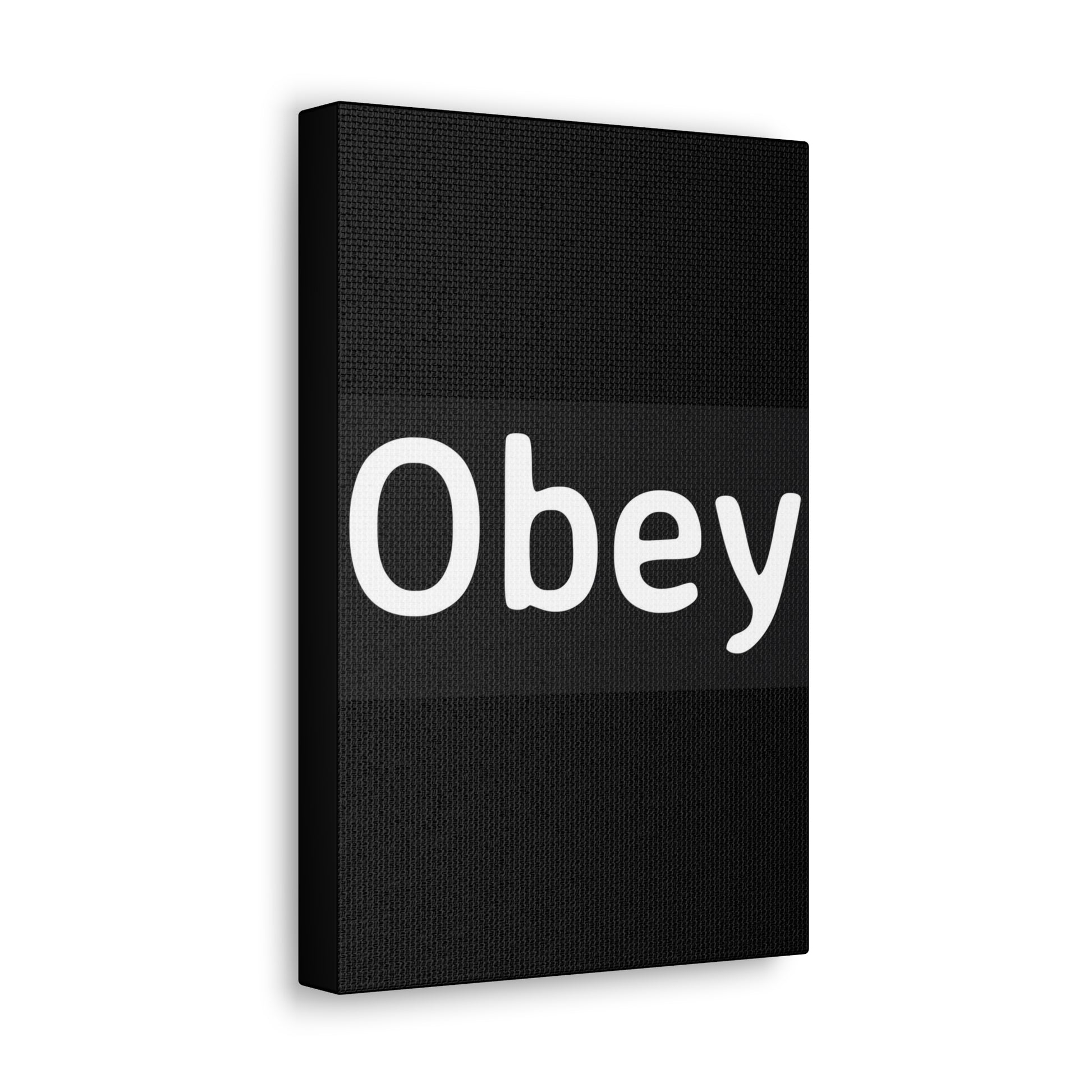 "Obey" - Classic Canvas - Premium Canvas from Concordia Style Boutique - Just $23.12! Shop now at Concordia Style Boutique