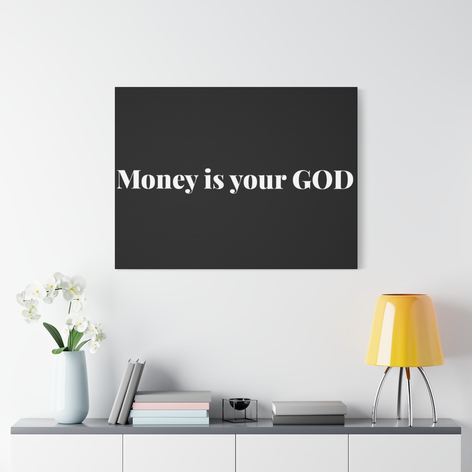 Classic Canvas - "Money Is Your God" - Premium Canvas from Concordia Style Boutique - Just $26.40! Shop now at Concordia Style Boutique