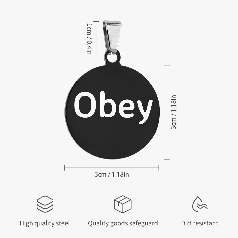 "Obey" - Round Pet Tag / Collar - Premium Pet Tag from Concordia Style Boutique - Just $9.87! Shop now at Concordia Style Boutique