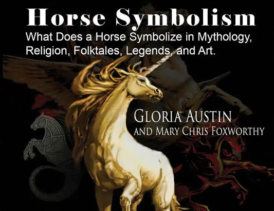 Horse Symbolism: The Horse in Mythology, Religion, Folklore and Art - Paperback - Concordia Style Boutique