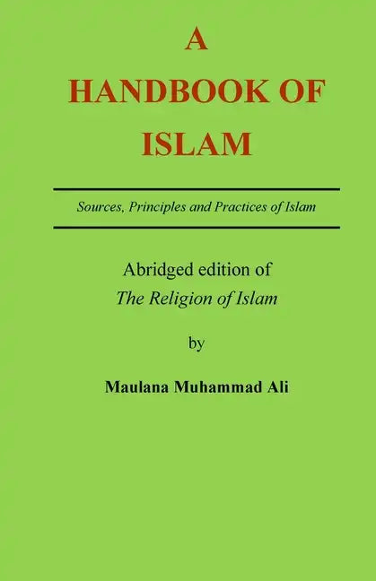 A Handbook of Islam: Abridged edition of 'The Religion of Islam' - Paperback - Concordia Style Boutique