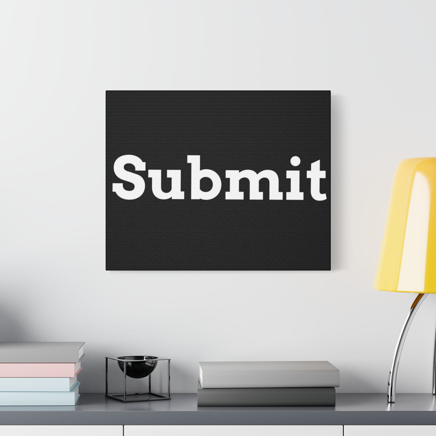 Classic Canvas - "Submit"" - Premium Canvas from Concordia Style Boutique - Just $26.40! Shop now at Concordia Style Boutique