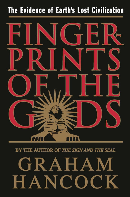 Fingerprints of the Gods: The Evidence of Earth's Lost Civilization - Paperback - Concordia Style Boutique