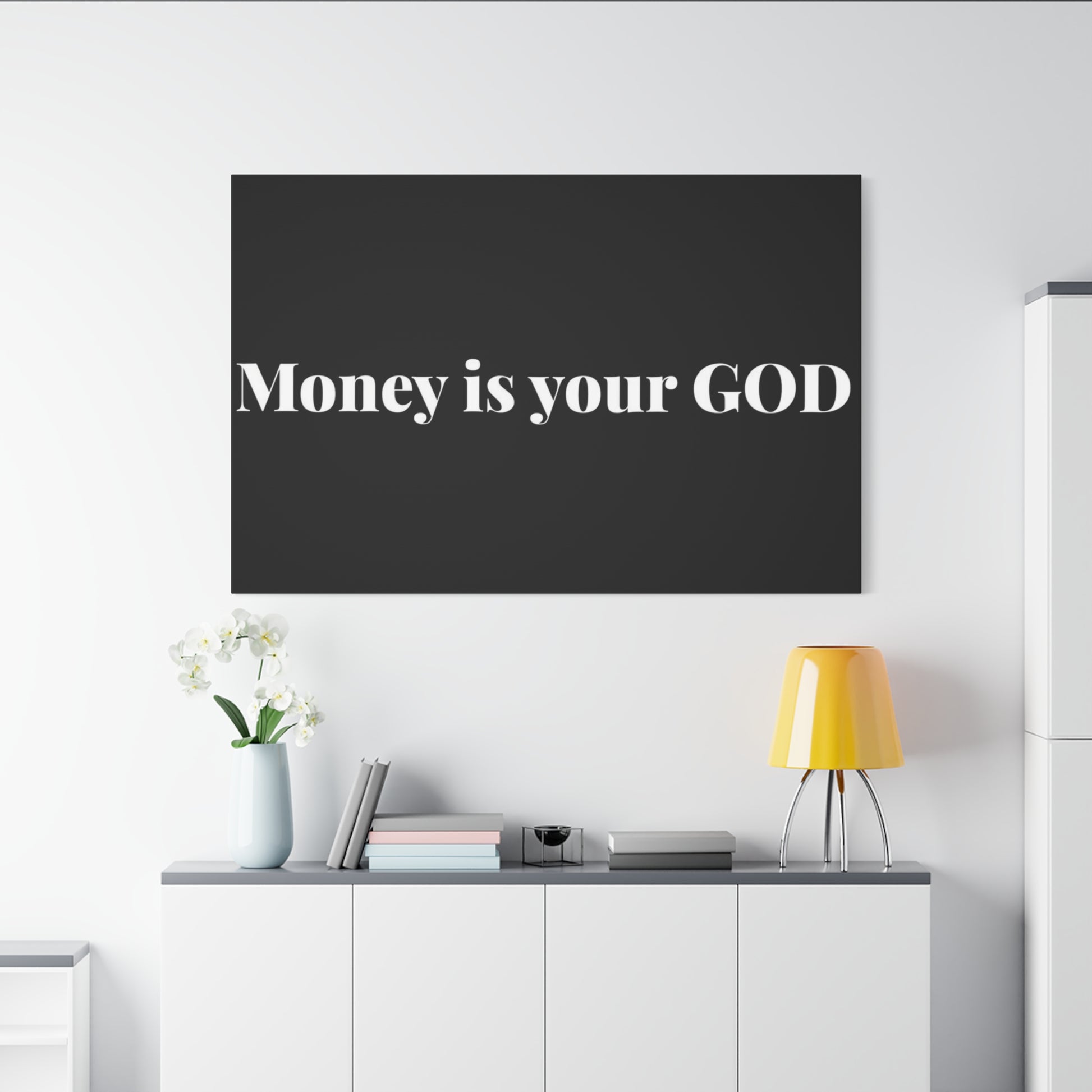 Classic Canvas - "Money Is Your God" - Premium Canvas from Concordia Style Boutique - Just $26.40! Shop now at Concordia Style Boutique