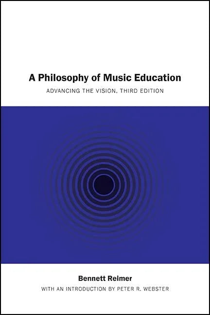 A Philosophy of Music Education: Advancing the Vision, Third Edition - Paperback - Concordia Style Boutique