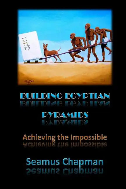 Building Egyptian Pyramids: Achieving the Impossible -(Revised 2012) - Paperback - Concordia Style Boutique