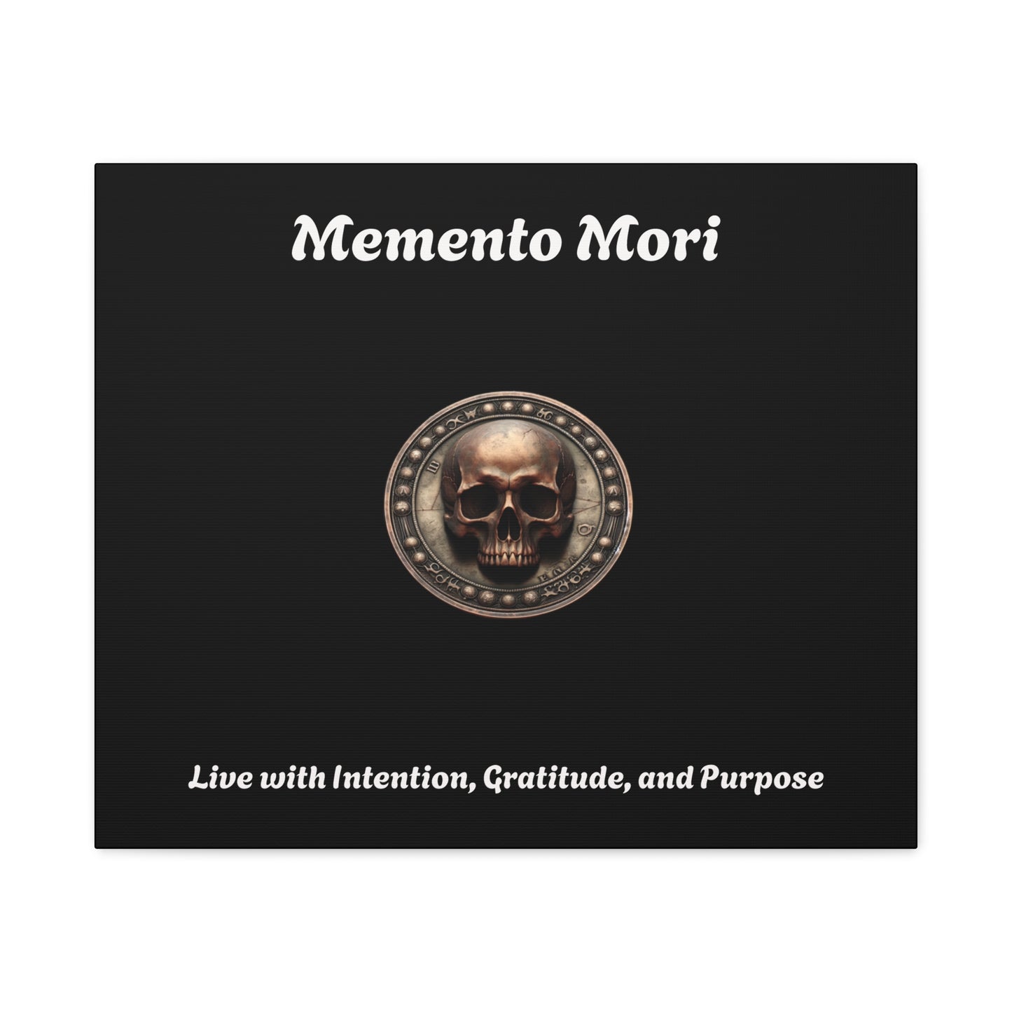 "Memento Mori" Matte Canvas - Inspirational Wall Art -"Live with Intention, Gratitude, and Purpose" - Premium Canvas from Concordia Style Boutique - Just $56.56! Shop now at Concordia Style Boutique