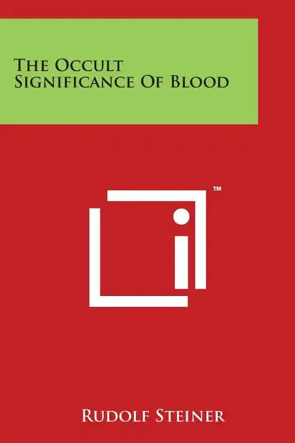 The Occult Significance of Blood - Paperback - Concordia Style Boutique