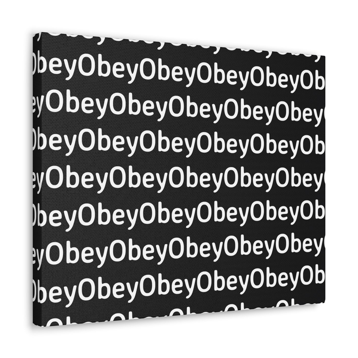 "Obey" - Classic Canvas - Premium Artwork from Concordia Style Boutique - Just $23.12! Shop now at Concordia Style Boutique