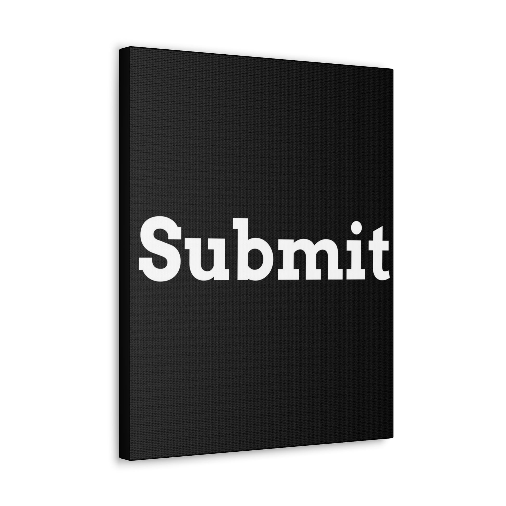 Classic Canvas - "Submit"" - Premium Canvas from Concordia Style Boutique - Just $26.40! Shop now at Concordia Style Boutique