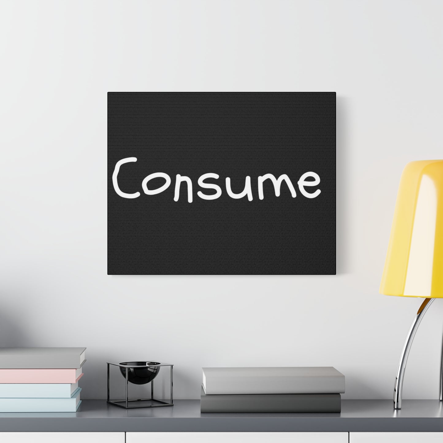 Classic Canvas -"Consume" - Premium Canvas from Concordia Style Boutique - Just $26.40! Shop now at Concordia Style Boutique