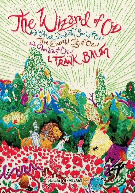 The Wizard of Oz: And Other Wonderful Books of Oz: The Emerald City of Oz and Glinda of Oz (Penguin Classics Deluxe Edition) - Paperback - Concordia Style Boutique