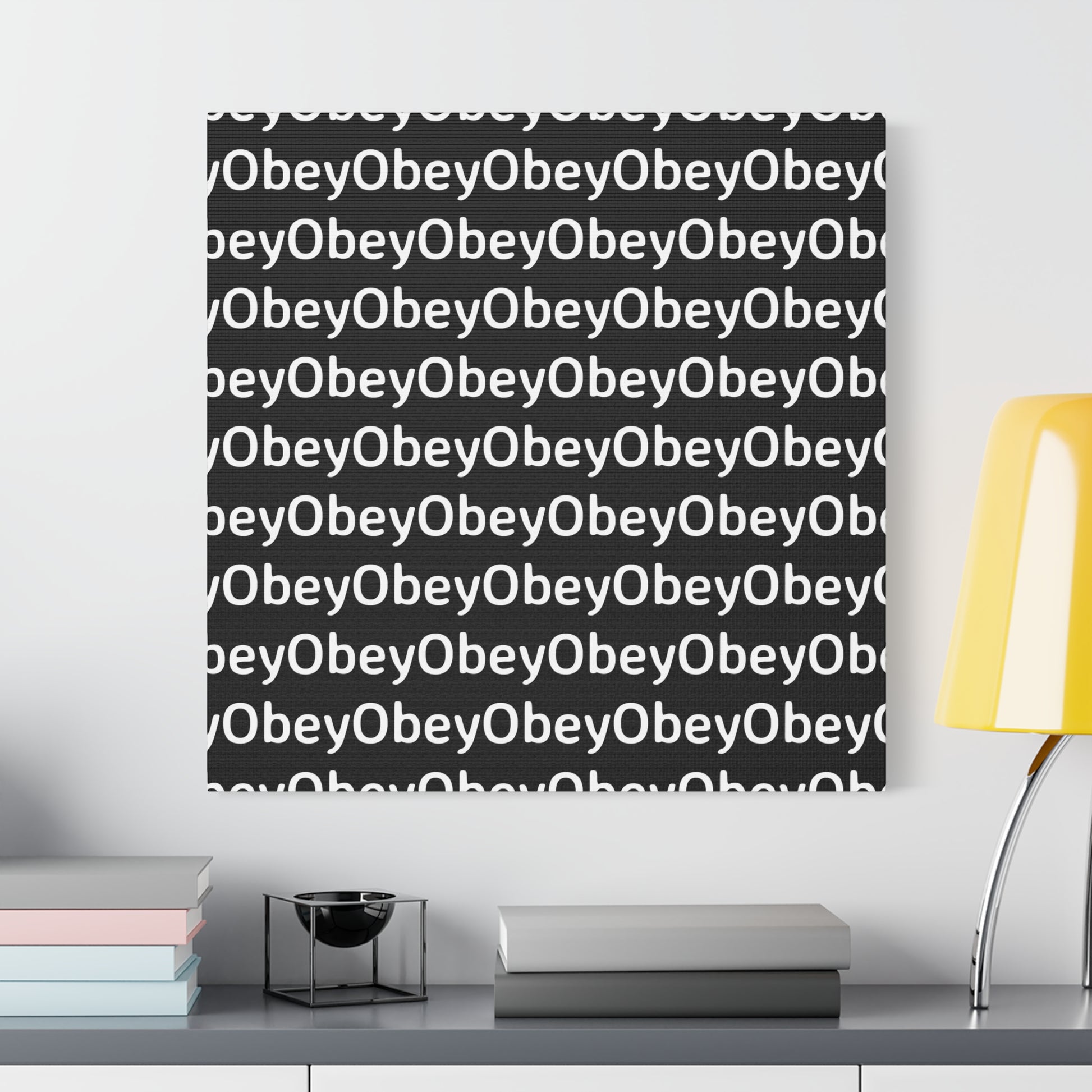 "Obey" - Classic Canvas - Premium Artwork from Concordia Style Boutique - Just $23.12! Shop now at Concordia Style Boutique