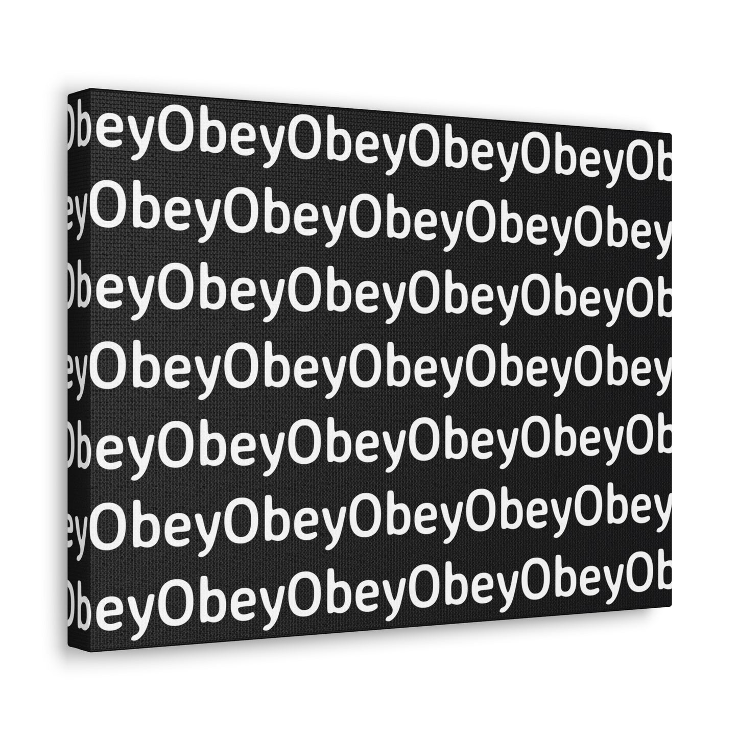 "Obey" - Classic Canvas - Premium Artwork from Concordia Style Boutique - Just $23.12! Shop now at Concordia Style Boutique