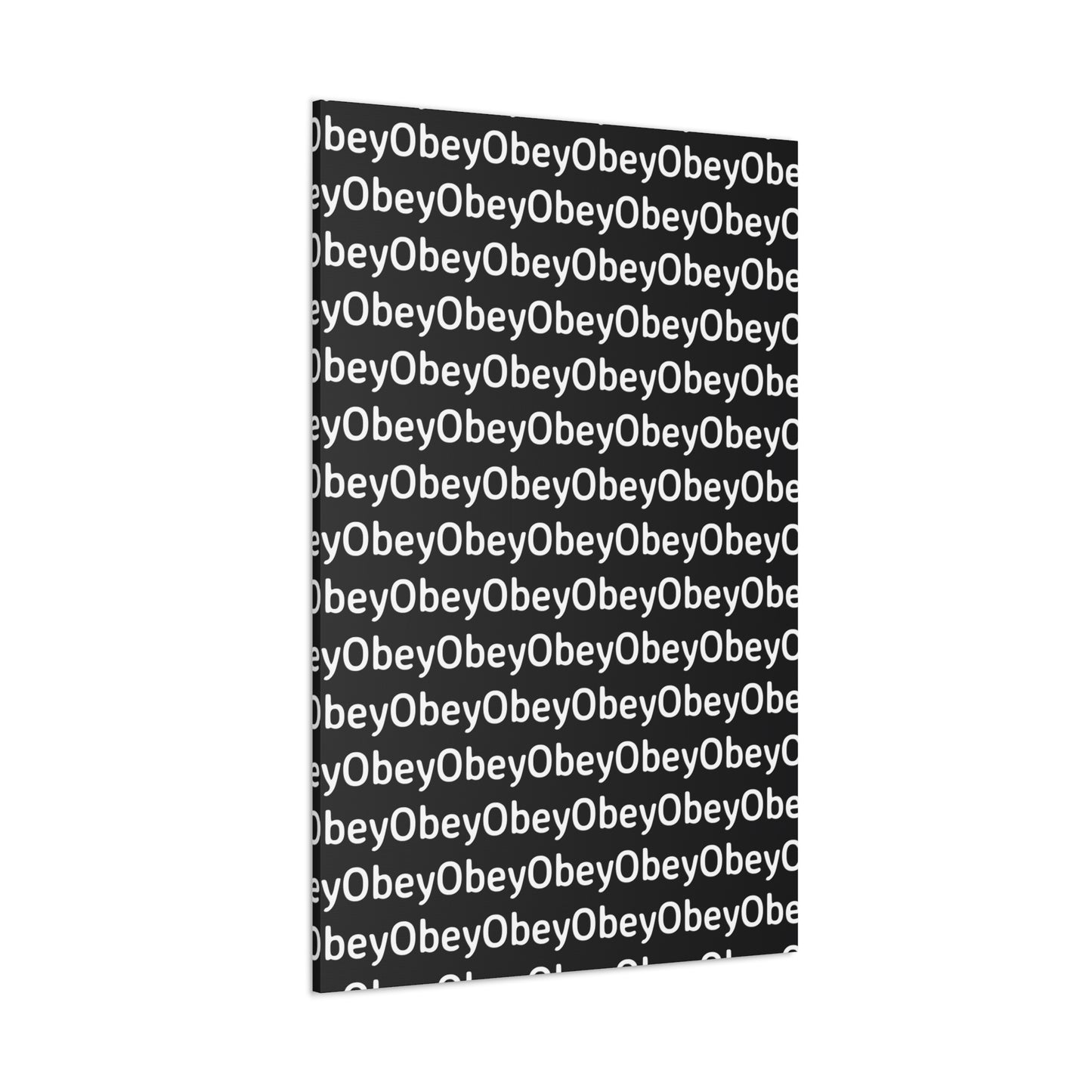 "Obey" - Classic Canvas - Premium Artwork from Concordia Style Boutique - Just $23.12! Shop now at Concordia Style Boutique