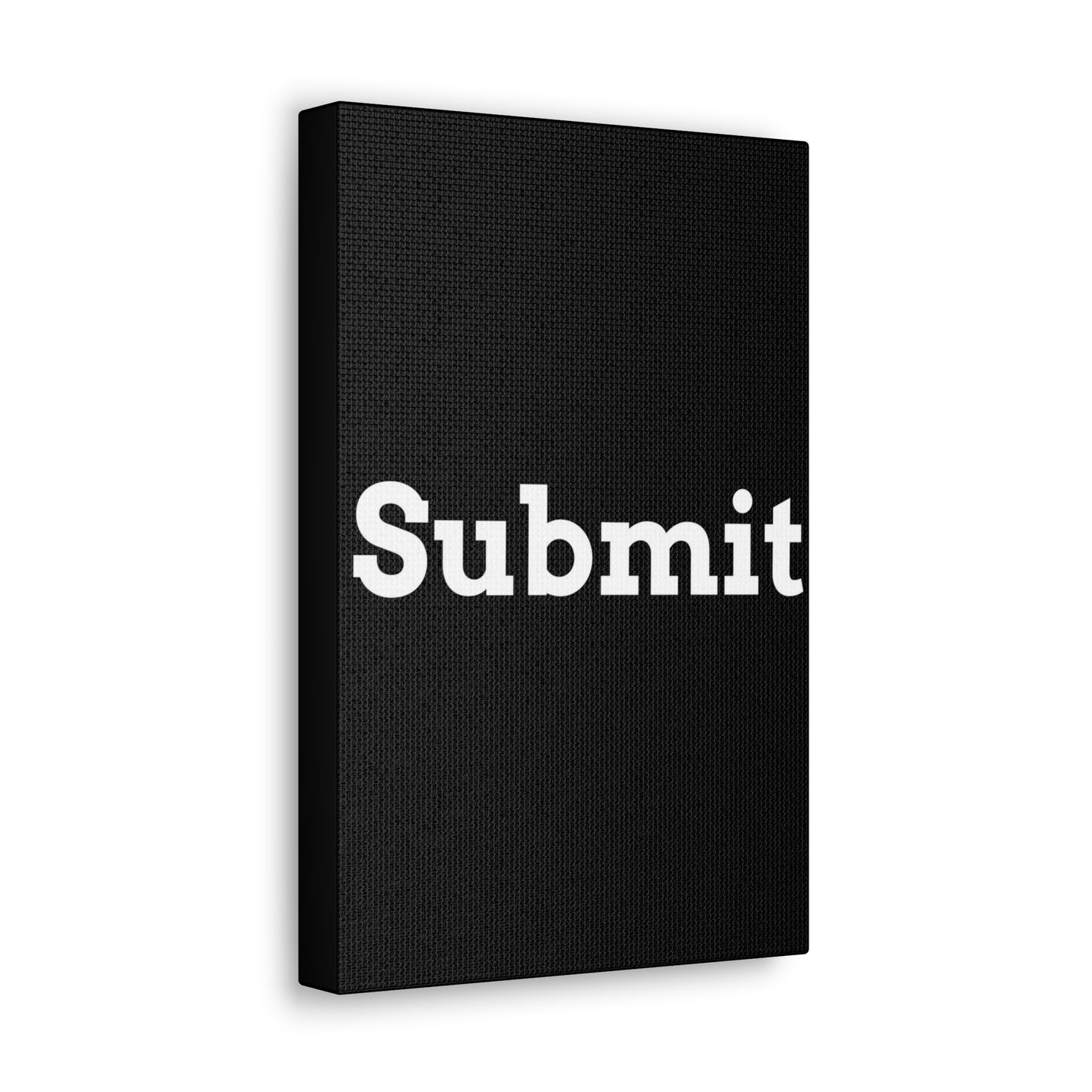 Classic Canvas - "Submit"" - Premium Canvas from Concordia Style Boutique - Just $26.40! Shop now at Concordia Style Boutique