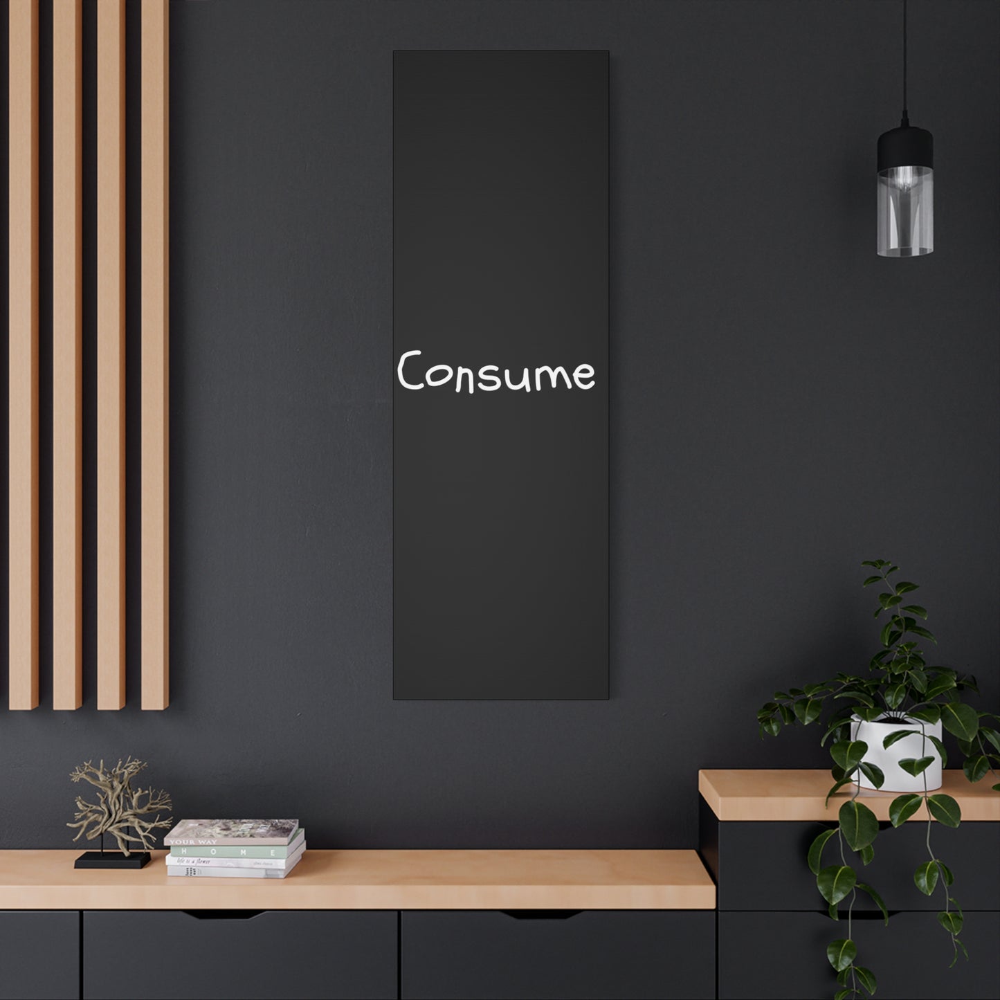 Classic Canvas -"Consume" - Premium Canvas from Concordia Style Boutique - Just $26.40! Shop now at Concordia Style Boutique