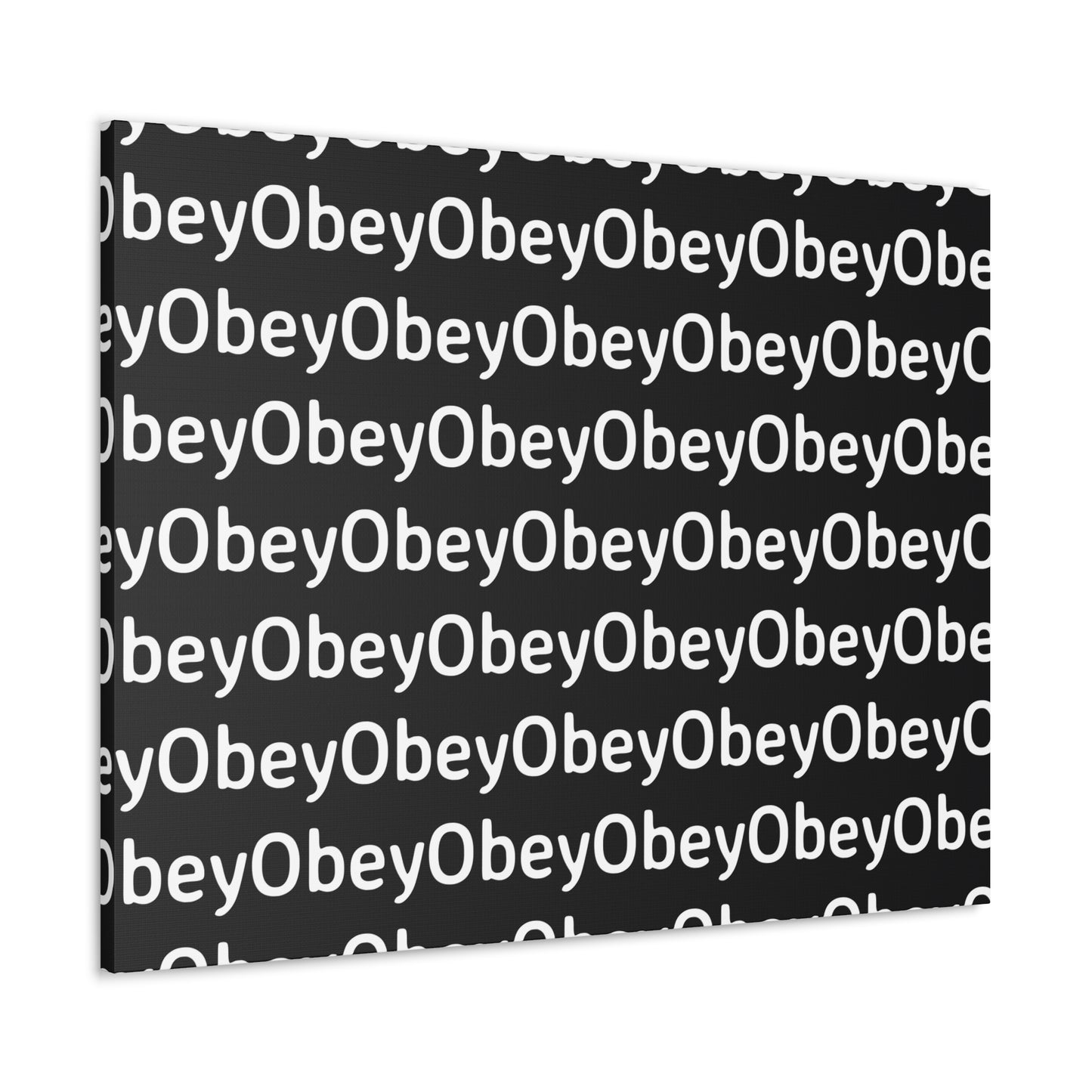 "Obey" - Classic Canvas - Premium Artwork from Concordia Style Boutique - Just $23.12! Shop now at Concordia Style Boutique