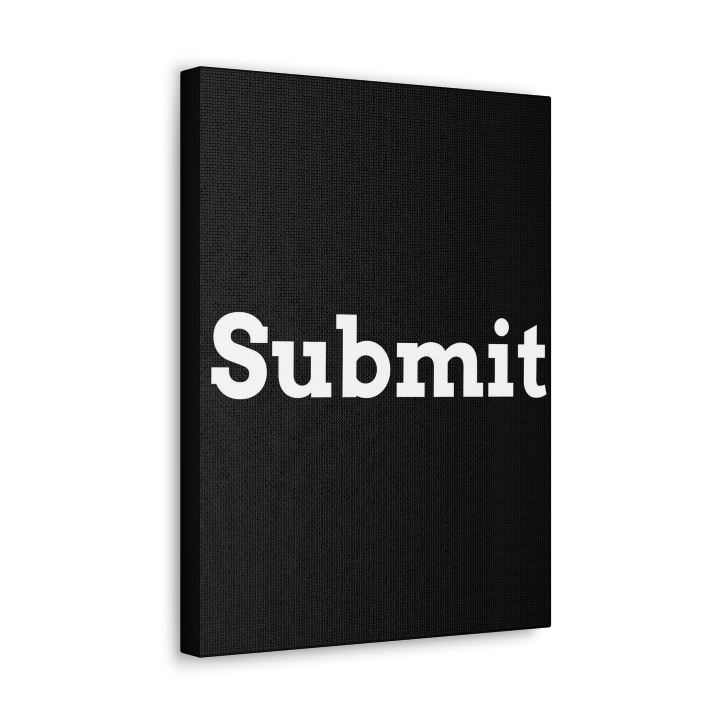 Classic Canvas - "Submit"" - Premium Canvas from Concordia Style Boutique - Just $26.40! Shop now at Concordia Style Boutique