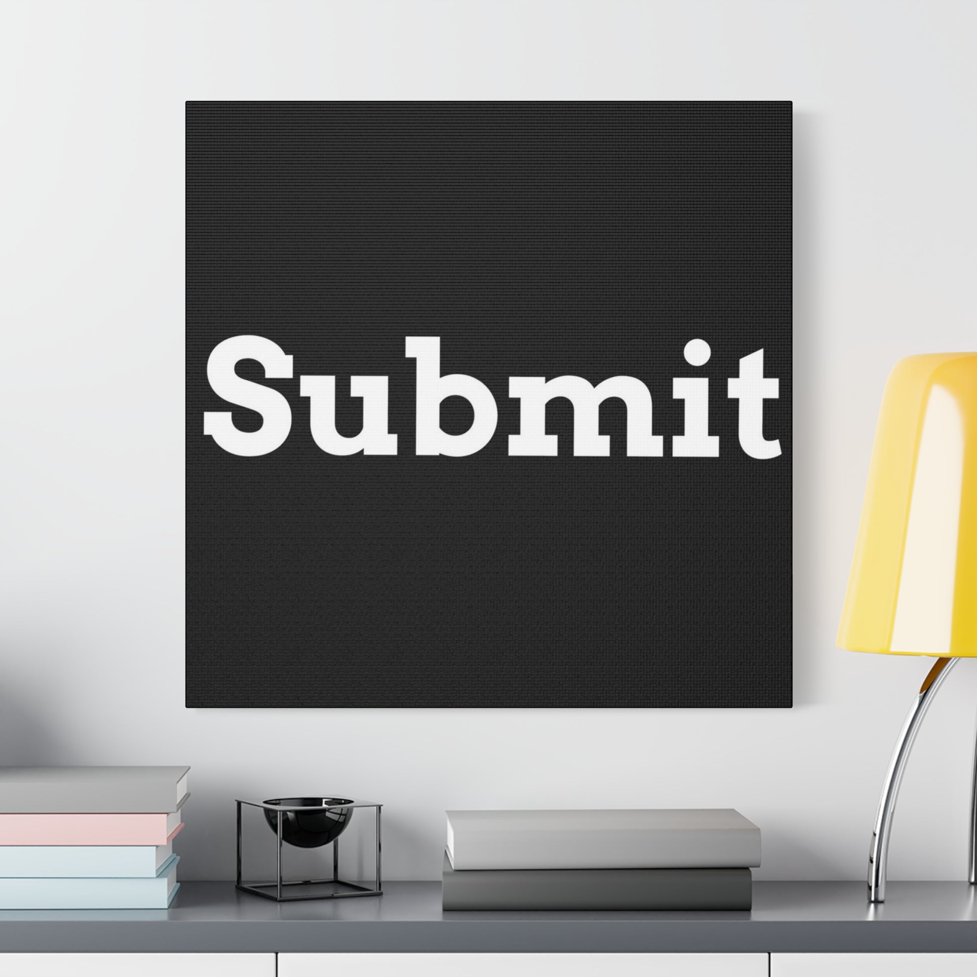 Classic Canvas - "Submit"" - Premium Canvas from Concordia Style Boutique - Just $26.40! Shop now at Concordia Style Boutique