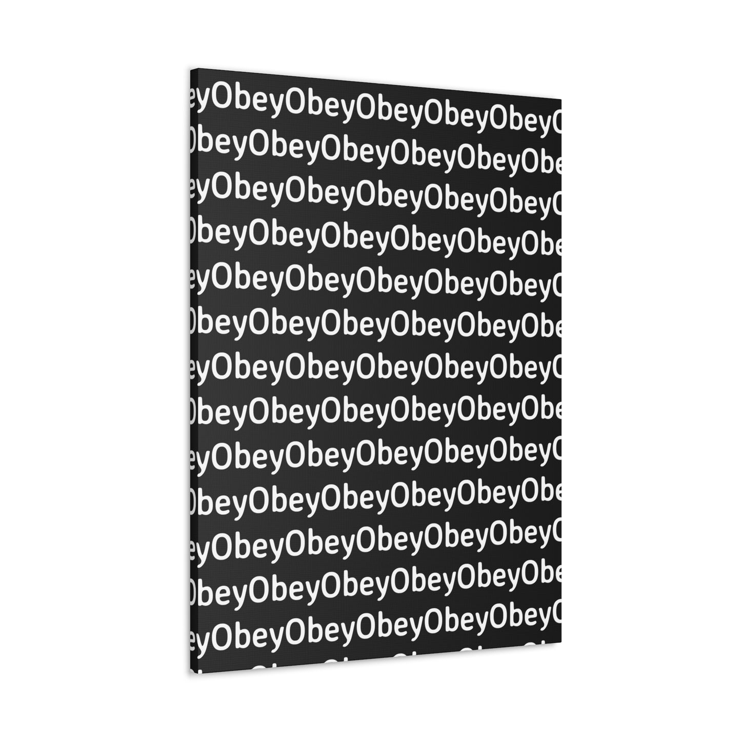 "Obey" - Classic Canvas - Premium Artwork from Concordia Style Boutique - Just $23.12! Shop now at Concordia Style Boutique