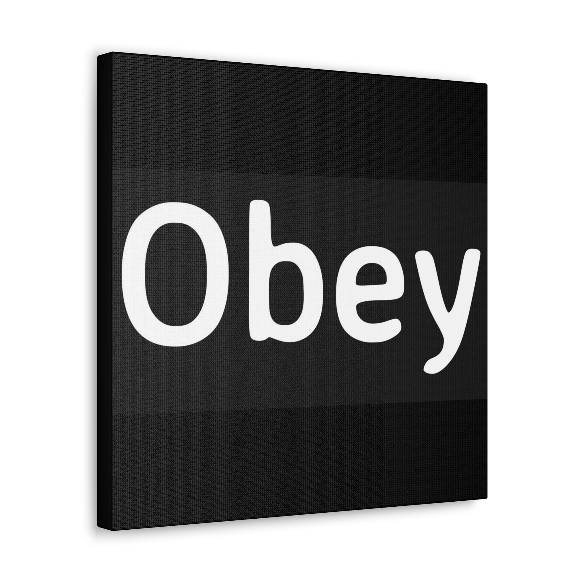 "Obey" - Classic Canvas - Premium Canvas from Concordia Style Boutique - Just $23.12! Shop now at Concordia Style Boutique