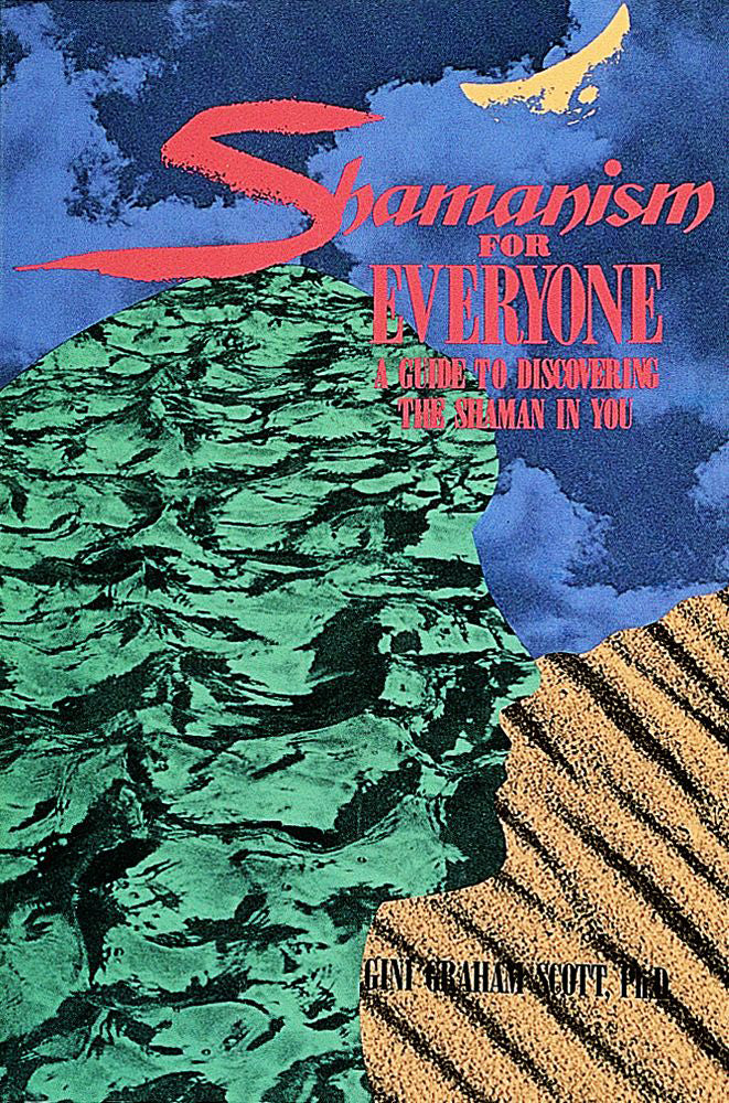 Shamanism for Everyone by Schiffer Publishing - Concordia Style Boutique