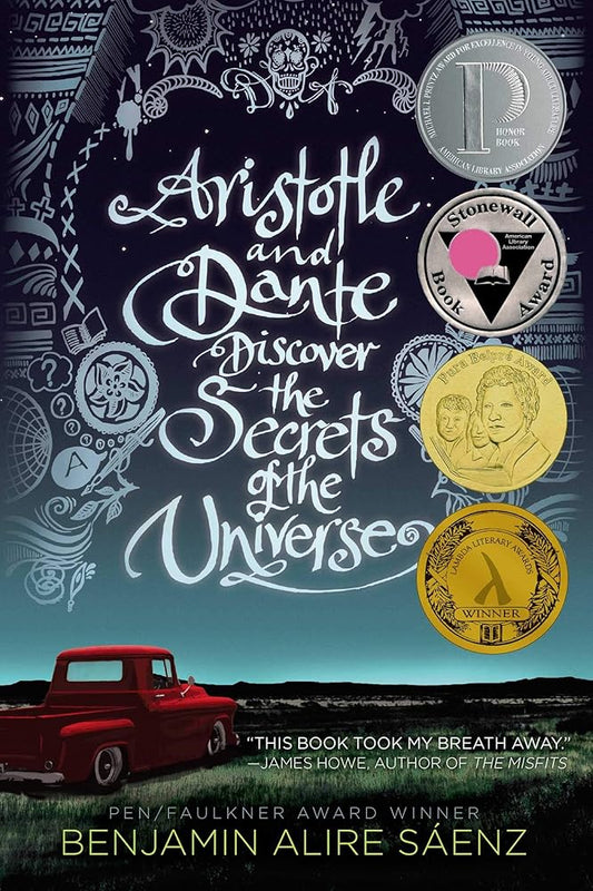 Aristotle and Dante Discover the Secrets of the Universe by Benjamin Alire Sáenz - Concordia Style Boutique