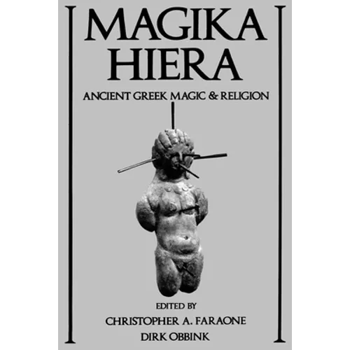 Magika Hiera: Ancient Greek Magic and Religion - Paperback - Concordia Style Boutique