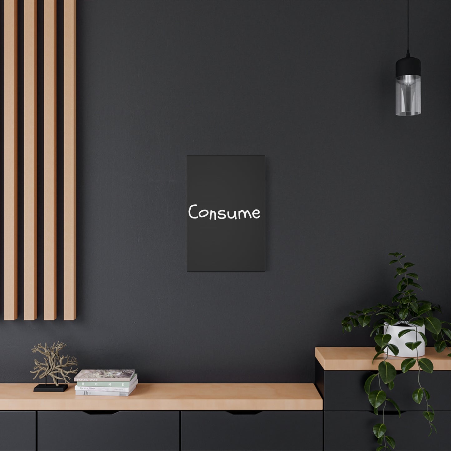 Classic Canvas -"Consume" - Premium Canvas from Concordia Style Boutique - Just $26.40! Shop now at Concordia Style Boutique