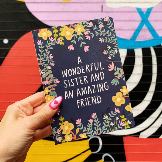 A Wonderful Sister and An Amazing Friend Double-Sided Journal - Concordia Style Boutique