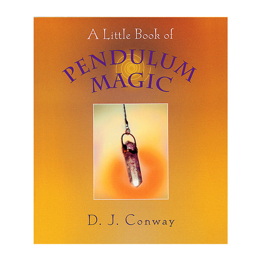 A Little Book of Pendulum Magic - Concordia Style Boutique