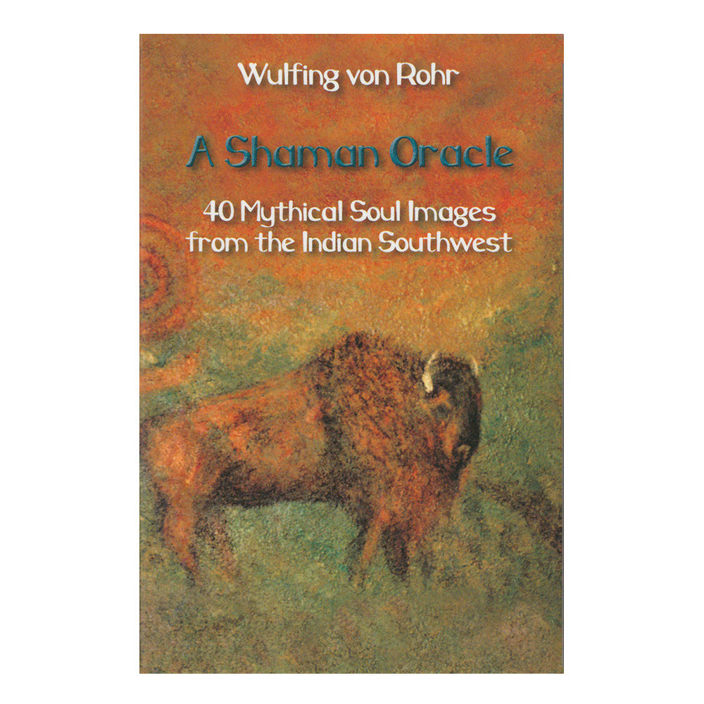 A Shaman Oracle: 40 Mythical Soul Images from the Indian Southwest - Concordia Style Boutique
