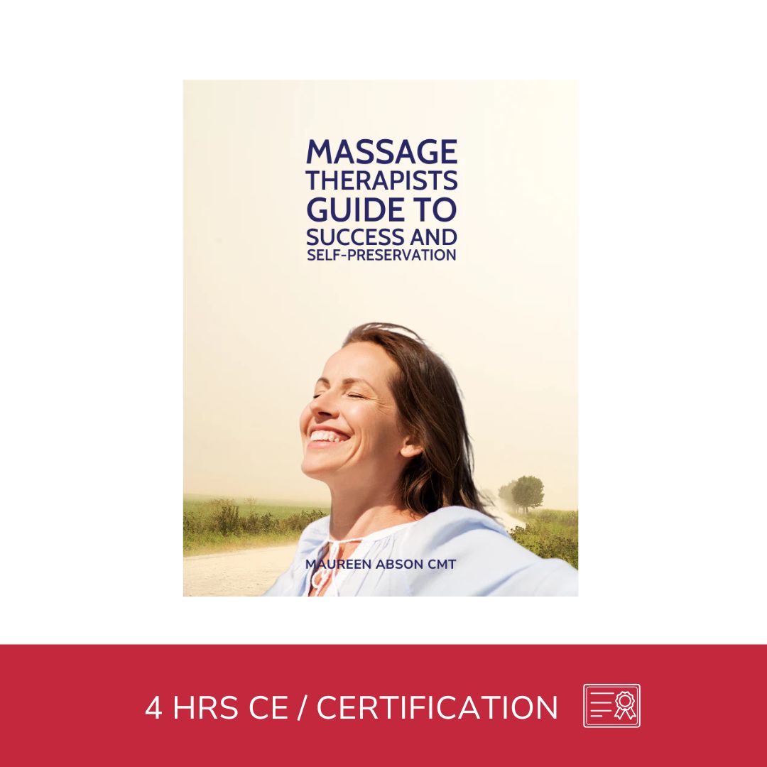 Massage Therapists Guide to Success and Self-Preservation (4 hrs) - Concordia Style Boutique