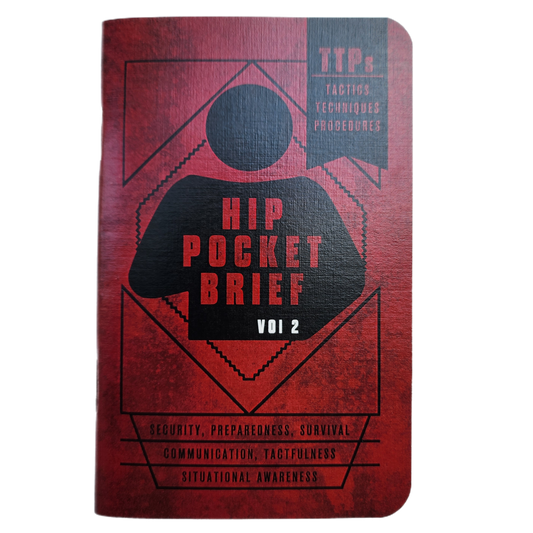 Hip Pocket Brief Volume 2 - Tactics, Techniques, and Procedures for the Everyday Civilian - Concordia Style Boutique