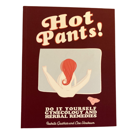 Hot Pants: Do It Yourself Gynecology - Concordia Style Boutique