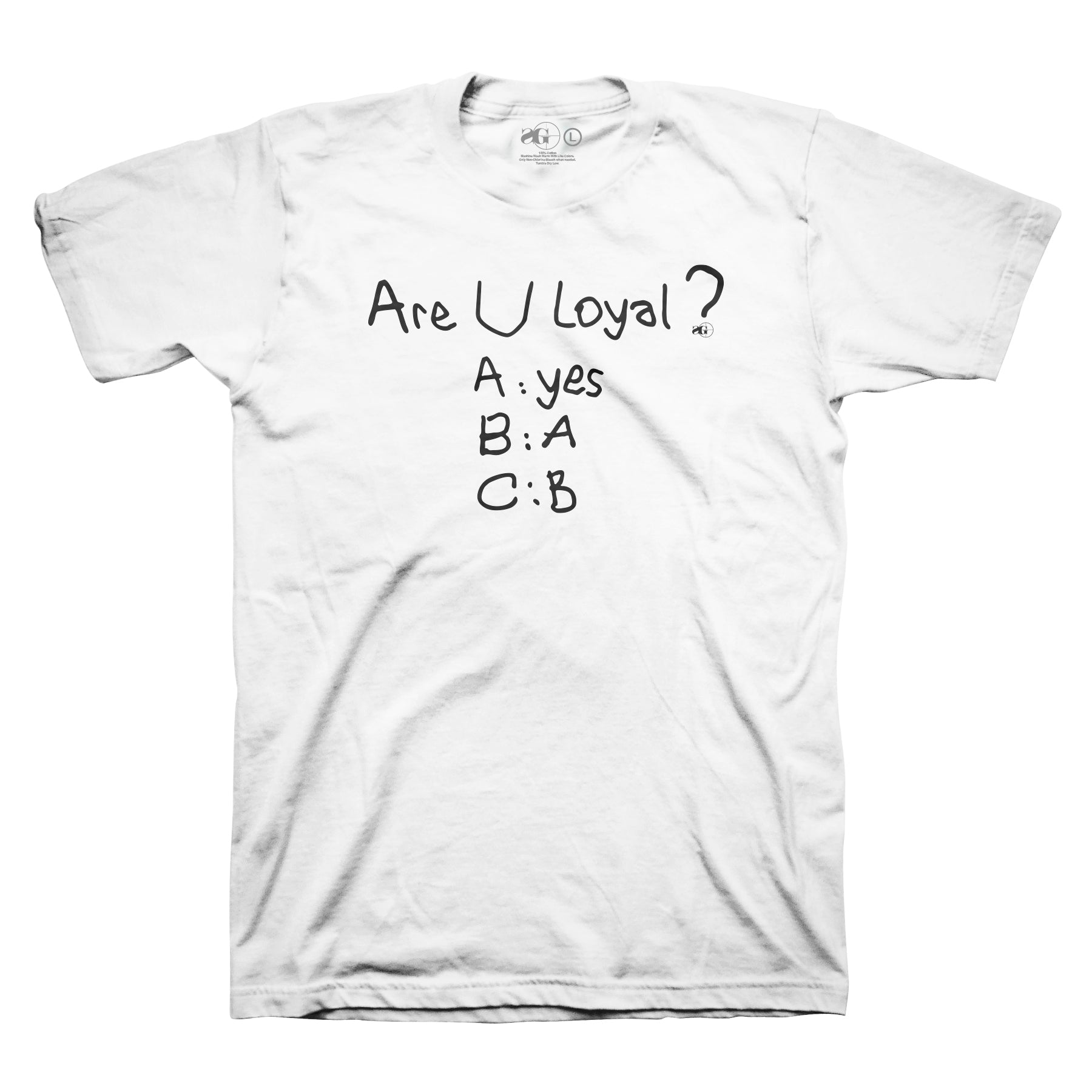 Are U Loyal (White) - Concordia Style Boutique