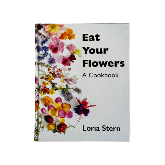 Eat Your Flowers Cookbook