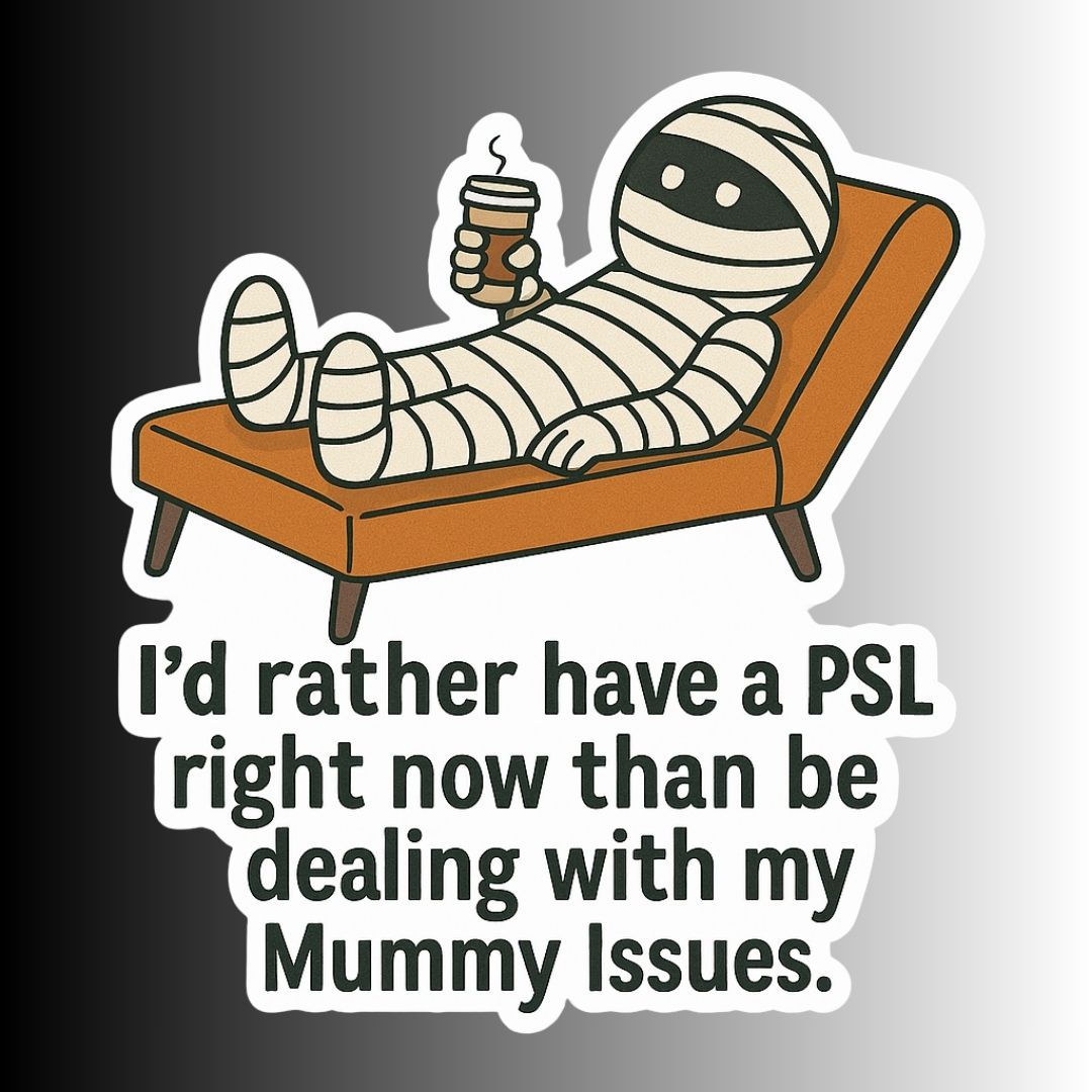 Funny Mummy Halloween Sticker "Mummy Issues"