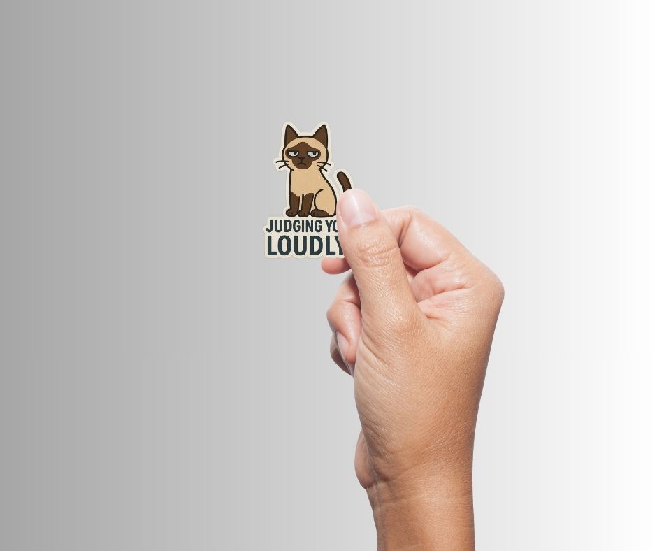 "I'm Judging You Loudly" Funny Sarcastic Siamese Cat Sticker