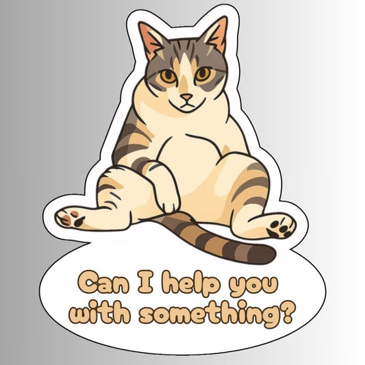 "Can I help you with something?" Sarcastic Cat Sticker