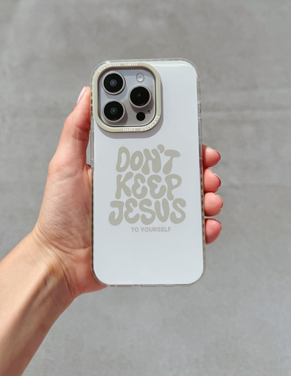 Don't Keep Jesus to Yourself Phone Case - Concordia Style Boutique
