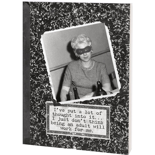 Don't Think Being An Adult Will Work For Me Double-Sided Journal | 160 Lined Pages Vintage Notebook - Concordia Style Boutique