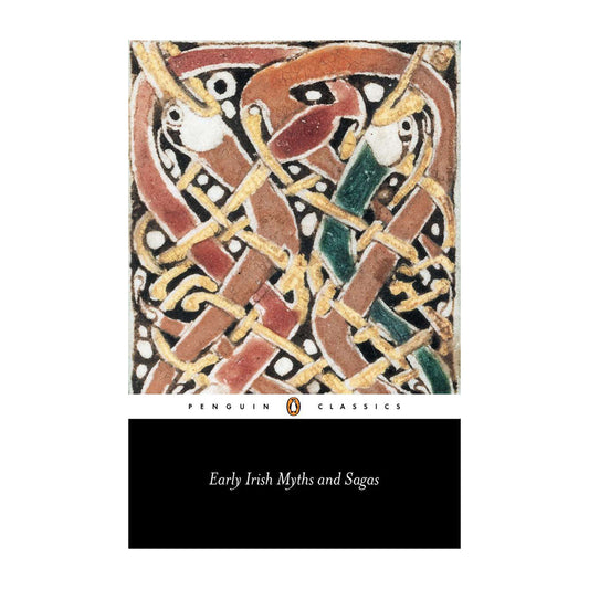 Early Irish Myths and Sagas - Concordia Style Boutique
