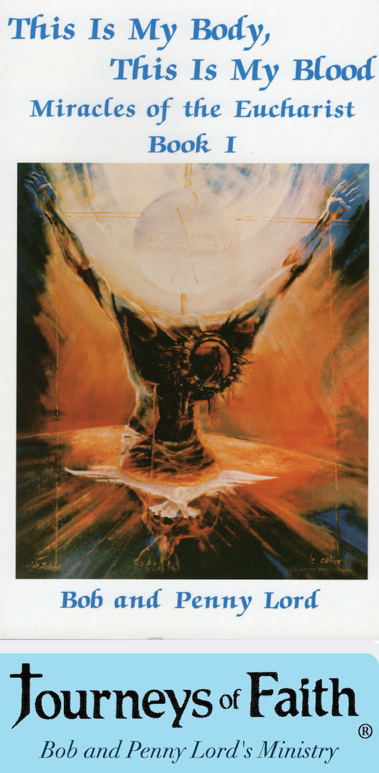 Miracles of the Eucharist Book I Classic