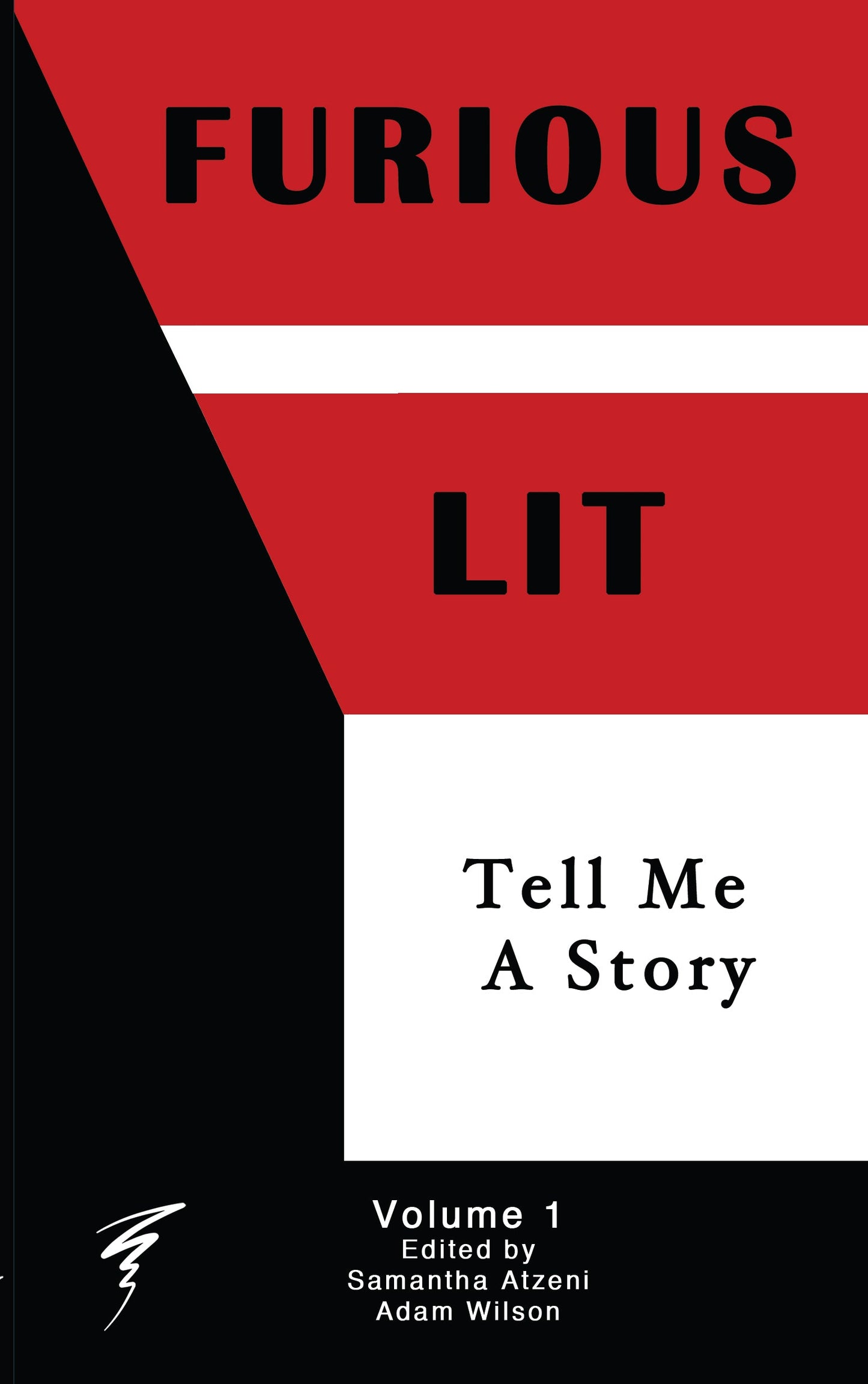 Furious Lit vol. 1: Tell Me A Story