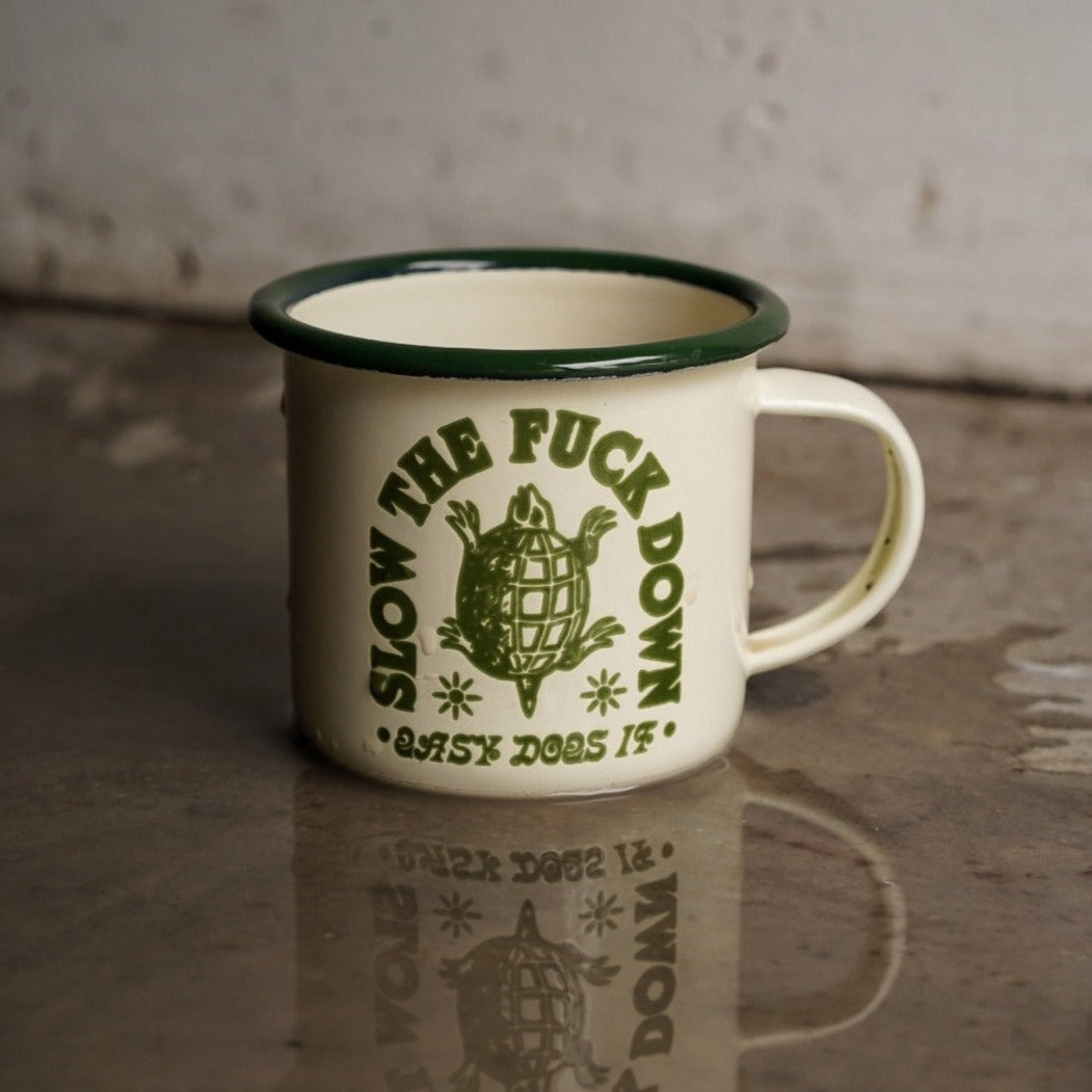 'Slow The Fuck Down' Enamel Mug - Concordia Style Boutique