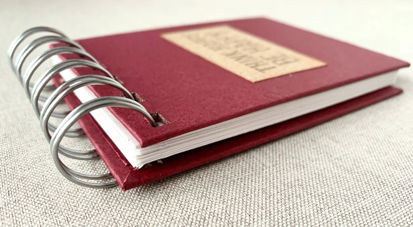 Think Happy Be Happy - Memo - Blank - Spiral Bound - Fountain Pen Notebook - Handmade Journal