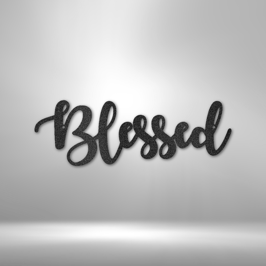 Blessed Script - Steel Sign - Concordia Style Boutique